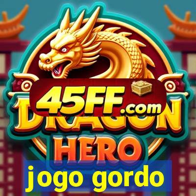 jogo gordo
